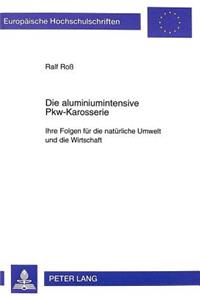 Die Aluminiumintensive Pkw-Karosserie