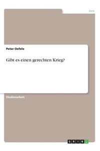 Gibt es einen gerechten Krieg?