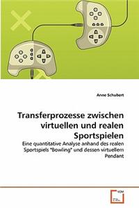 Transferprozesse zwischen virtuellen und realen Sportspielen