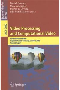 Video Processing and Computational Video