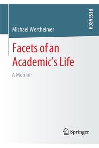 Facets of an Academic’s Life