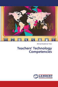 Teachers' Technology Competencies
