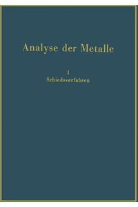 Analyse der Metalle