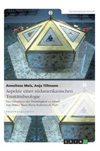 Aspekte einer südamerikanischen Trinitätstheologie