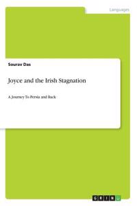 Joyce and the Irish Stagnation