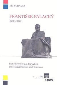 Frantisek Palacky (1798-1876)