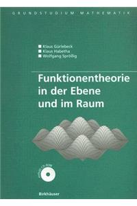 Funktionentheorie in der Ebene und im Raum