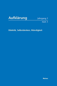 Eklektik, Selbstdenken, Mündigkeit