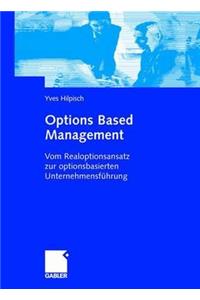 Options Based Management