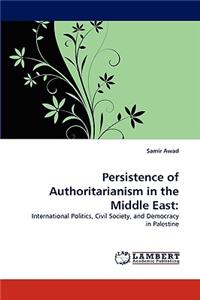 Persistence of Authoritarianism in the Middle East