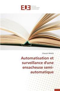 Automatisation Et Surveillance d'Une Ensacheuse Semi-Automatique