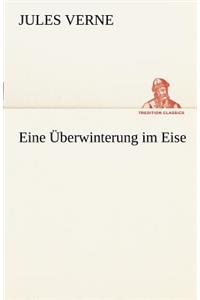 Eine Uberwinterung Im Eise