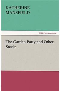 Garden Party and Other Stories