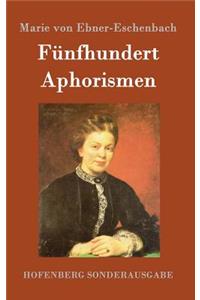 Fünfhundert Aphorismen