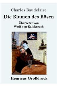 Die Blumen des Bösen (Großdruck)