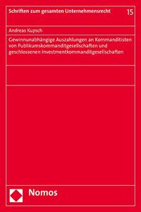 Gewinnunabhangige Auszahlungen an Kommanditisten Von Publikumskommanditgesellschaften Und Geschlossenen Investmentkommanditgesellschaften