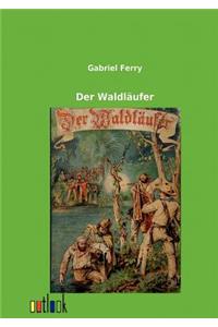 Der Waldläufer