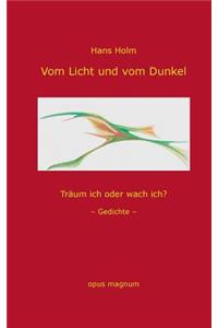 Vom Licht und vom Dunkel