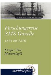 Forschungsreise SMS Gazelle 1874 bis 1876