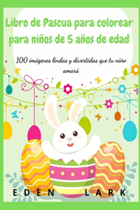 Libro de Pascua para colorear para ninos de 5 anos de edad