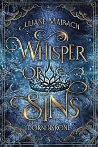Whisper of Sins: Dornenkrone (Sundenreihe - Band 5)