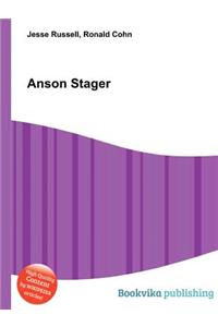 Anson Stager