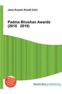 Padma Bhushan Awards (2010 2019)