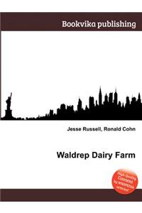 Waldrep Dairy Farm