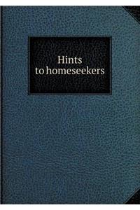 Hints to Homeseekers