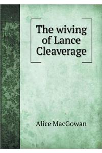 The Wiving of Lance Cleaverage