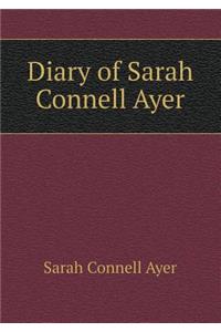 Diary of Sarah Connell Ayer