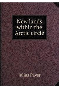 New Lands Within the Arctic Circle