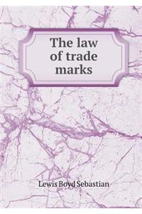 The Law of Trade Marks