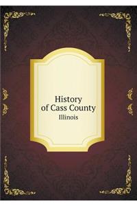 History of Cass County Illinois