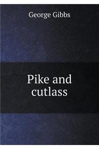 Pike and cutlass
