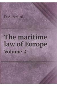 The maritime law of Europe Volume 2