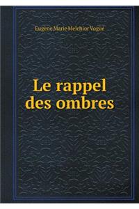 Le Rappel Des Ombres