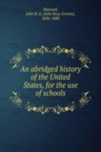 abridged history of the United States, for the use of schools