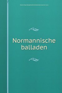 Normannische Balladen (German Edition)