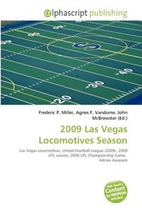 2009 Las Vegas Locomotives Season