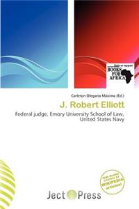 J. Robert Elliott