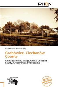 Grab Wiec, Ciechan W County