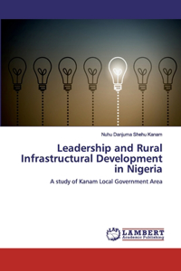 Leadership and Rural Infrastructural Development in Nigeria