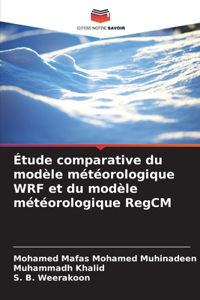 Étude comparative du modèle météorologique WRF et du modèle météorologique RegCM