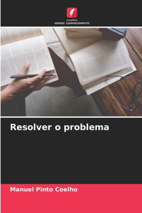 Resolver o problema