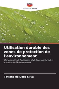 Utilisation durable des zones de protection de l'environnement