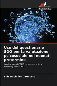 Uso del questionario SDQ per la valutazione psicosociale nei neonati pretermine