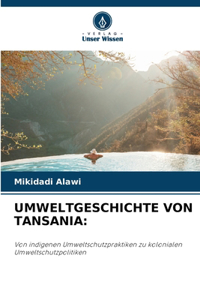 Umweltgeschichte Von Tansania