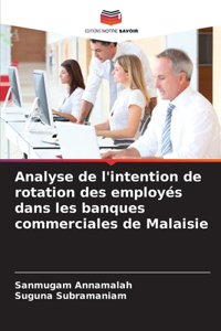Analyse de l'intention de rotation des employés dans les banques commerciales de Malaisie