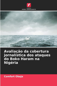 Avaliação da cobertura jornalística dos ataques do Boko Haram na Nigéria